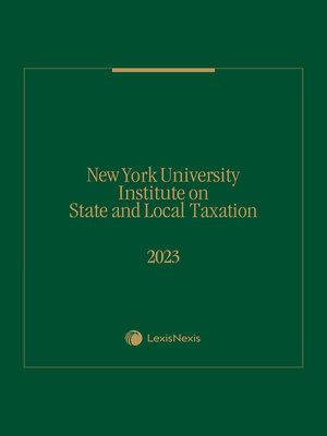 cover image of New York University Institute on State and Local Taxation